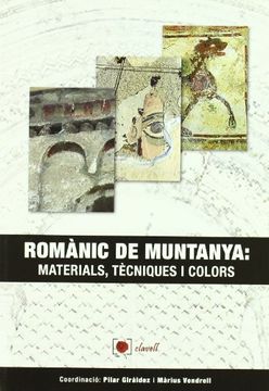 portada Romanic de muntanya : materials, tecniques I colors