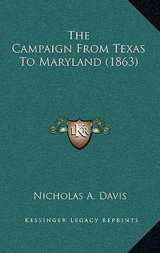 portada the campaign from texas to maryland (1863) (in English)