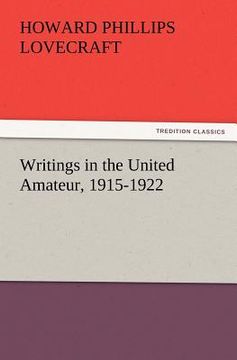 portada writings in the united amateur, 1915-1922 (in English)