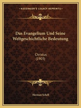portada Das Evangelium Und Seine Weltgeschichtliche Bedeutung: Christus (1903) (in German)