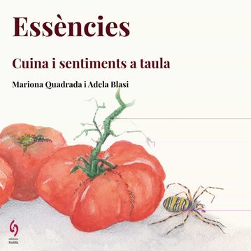 Essències: Cuina i Sensacions a Taula: 6 (Quèviures) (en Catalán)