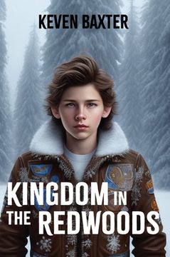 portada Kingdom in the Redwoods (en Inglés)