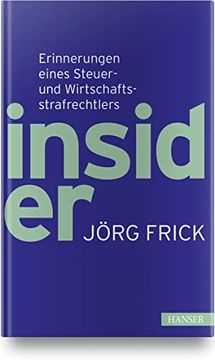 portada Insider: Erinnerungen Eines Steuer- und Wirtschaftsstrafrechtlers (in German)