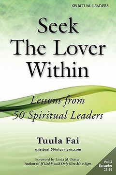 portada seek the lover within: lessons from 50 spiritual leaders (volume 2) (en Inglés)