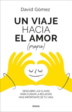 portada Un Viaje Hacia El Amor (Propio) (in Spanish)