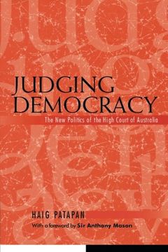 portada Judging Democracy: The new Politics of the High Court of Australia (Reshaping Australian Institutions) (en Inglés)