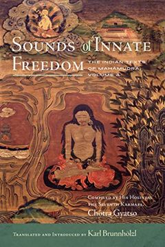 portada Sounds of Innate Freedom: The Indian Texts of Mahamudra, Volume 4 (in English)