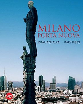 portada Milano Porta Nuova: Italy Rises (in English)