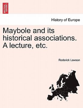 portada maybole and its historical associations. a lecture, etc. (en Inglés)