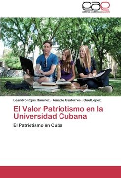 portada El Valor Patriotismo en la Universidad Cubana: El Patriotismo en Cuba