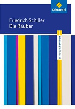 portada Schroedel Lektüren: Friedrich Schiller: Die Räuber: Textausgabe (en Alemán)