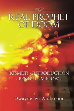 portada The Real Prophet of Doom (Kismet) - Introduction - Pendulum Flow - (en Inglés)