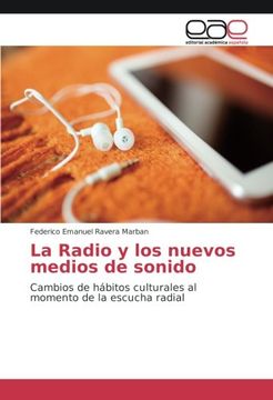 portada La Radio y los nuevos medios de sonido: Cambios de hábitos culturales al momento de la escucha radial