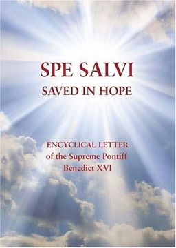 portada Spe Salvi (Saved in Hope): Encyclical Letter of the Supreme Pontiff Benedict XVI