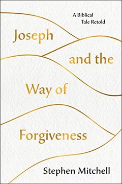 portada Joseph and the way of Forgiveness: A Biblical Tale Retold 