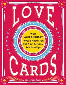 portada Love Cards: What Your Birthday Reveals About You and Your Personal Relationships (in English)