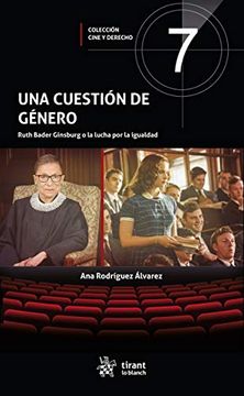 portada Una Cuestión de Género. Ruth Bader Ginsburgo la Lucha por la Igualdad (in Spanish)
