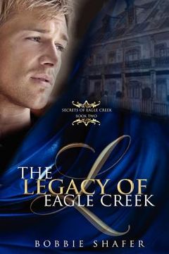 portada the legacy of eagle creek (in English)