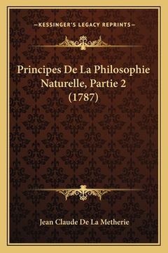 portada Principes De La Philosophie Naturelle, Partie 2 (1787) (en Francés)