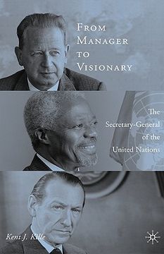 portada from manager to visionary: the secretary-general of the united nations