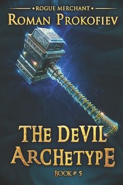 portada The Devil Archetype (Rogue Merchant Book #5): LitRPG Series (en Inglés)