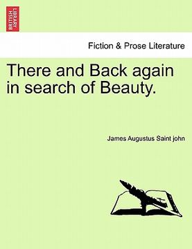 portada there and back again in search of beauty. (en Inglés)