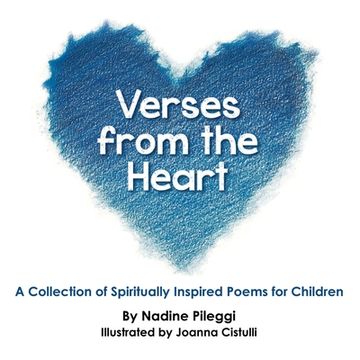 portada Verses from the Heart: A Collection of Spiritually Inspired Poems for Children (en Inglés)