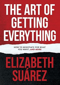 portada The Art of Getting Everything: How to Negotiate for What You Want and More