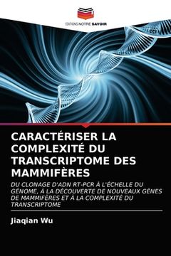portada Caractériser La Complexité Du Transcriptome Des Mammifères (en Francés)