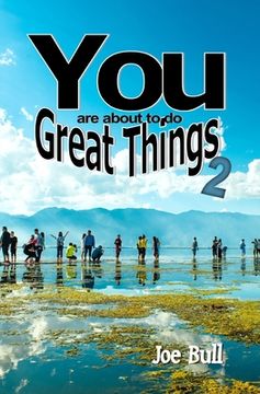 portada You Are About to do Great Things 2 (en Inglés)