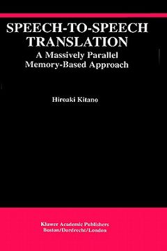 portada speech--to--speech translation: a massively parallel memory-based approach (in English)