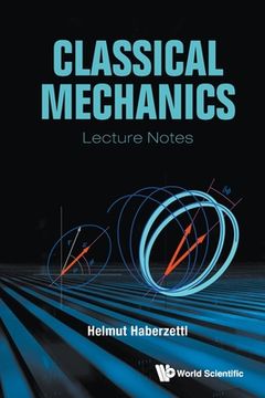 portada Classical Mechanics: Lecture Notes (in English)