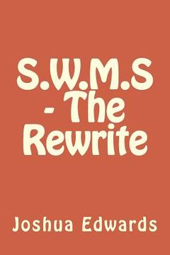portada S.W.M.S - The Rewrite (en Inglés)