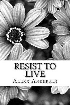 portada Resist To Live: : Personal Essays on Living As Black, Transgender, and Queer in America (en Inglés)