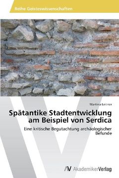 portada Spätantike Stadtentwicklung am Beispiel von Serdica