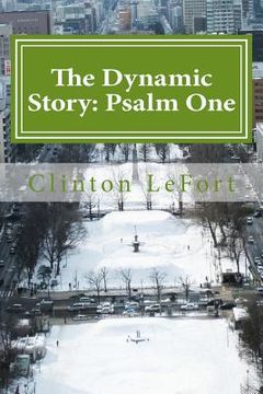 portada The Dynamic Story: Psalm One (en Inglés)