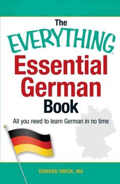 portada The Everything Essential German Book: All You Need to Learn German in No Time!