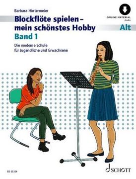 portada Blockflöte Spielen - Mein Schönstes Hobby Band 1. Alt-Blockflöte (Barocke und Deutsche Griffweise).