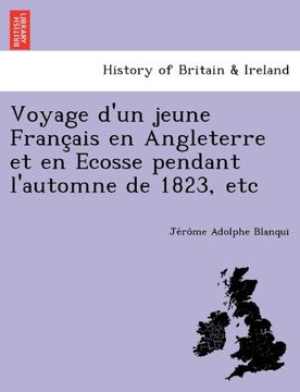 portada Voyage d'un jeune Français en Angleterre et en Ecosse pendant l'automne de 1823, etc (French Edition)