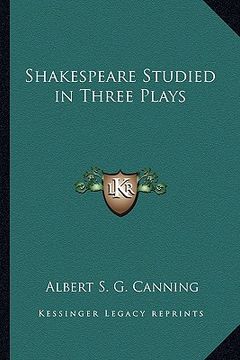 portada shakespeare studied in three plays (in English)