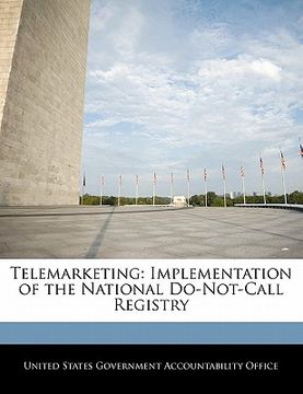 portada telemarketing: implementation of the national do-not-call registry (in English)