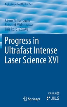 portada Progress in Ultrafast Intense Laser Science XVI (en Inglés)