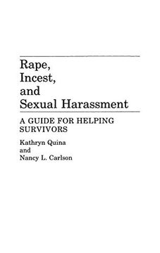 portada Rape, Incest, and Sexual Harassment: A Guide for Helping Survivors (en Inglés)