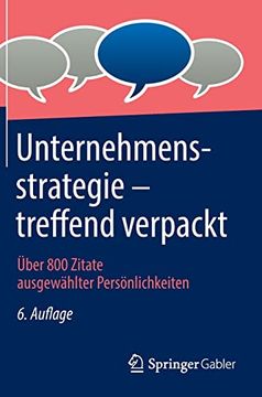 portada Unternehmensstrategie - Treffend Verpackt: Über 800 Zitate Ausgewählter Persönlichkeiten (en Alemán)