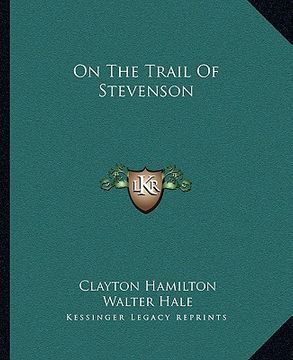 portada on the trail of stevenson (in English)