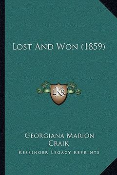 portada lost and won (1859) (en Inglés)