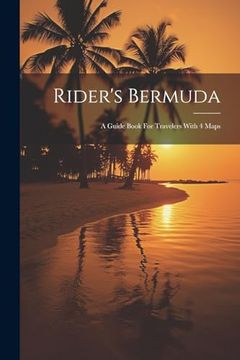 portada Rider's Bermuda: A Guide Book for Travelers With 4 Maps