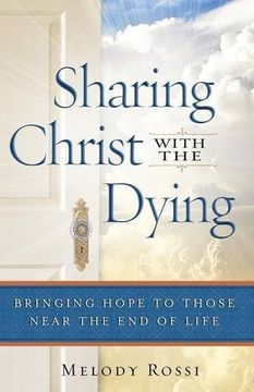 portada Sharing Christ With the Dying: Bringing Hope To Those Near The End Of Life