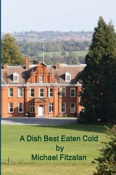 portada A Dish Best Eaten Cold - ADBEC - A tale of revenge (in English)