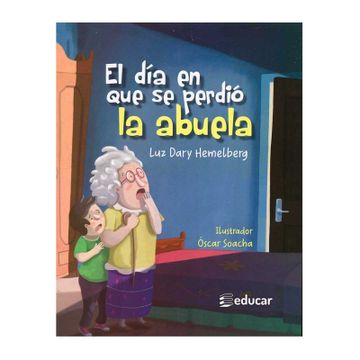 portada El día que se perdió la abuela (in Spanish)
